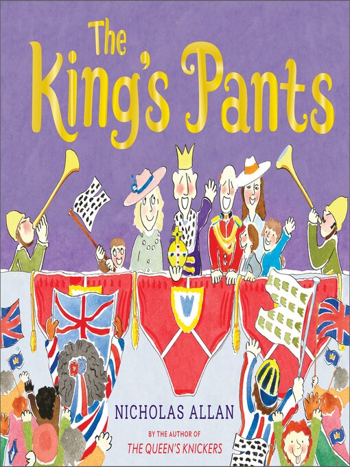 Title details for The King's Pants by Nicholas Allan - Available